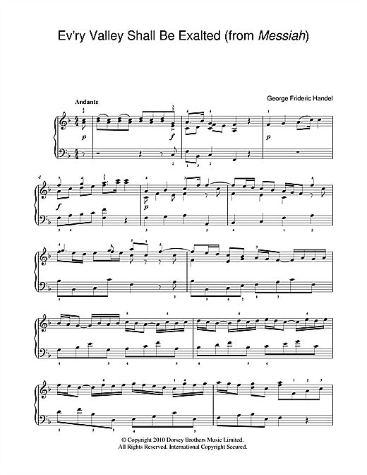 Preview George Frideric Handel Ev'ry Valley Shall Be Exalted (from Messiah) Classical sheet music, notes and chords for Easy Piano, SKU: 104429 Ev'ry Valley Shall Be Exalted (from Messiah) sheet music