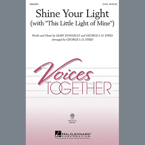 George L.O. Strid, Shine Your Light (with This Little Light Of Mine), 2-Part Choir