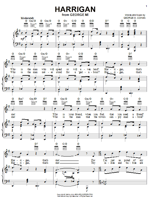 Preview George M. Cohan Harrigan World sheet music, notes and chords for Piano, Vocal & Guitar (Right-Hand Melody), SKU: 25944 Harrigan sheet music