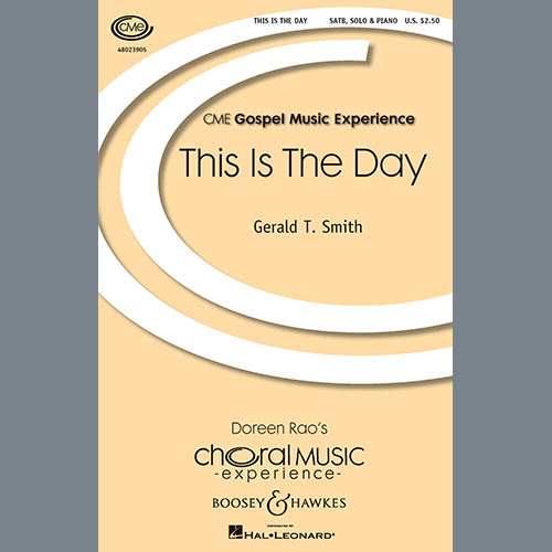 Gerald Smith, This Is The Day, SATB