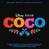 Download Germaine Franco & Adrian Molina Un Poco Loco (from Coco) sheet music and printable PDF music notes