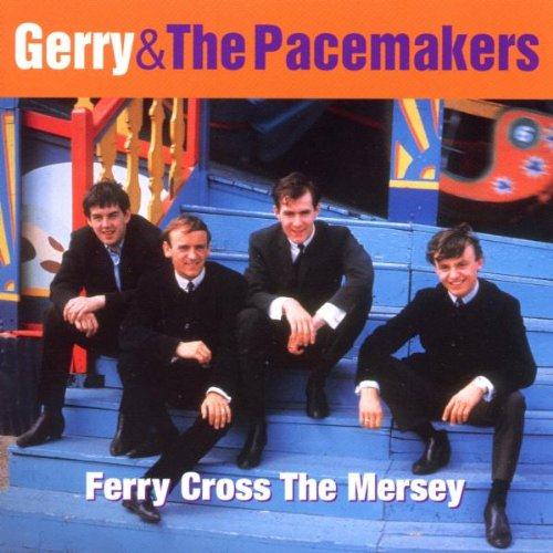 Gerry & The Pacemakers, Ferry 'Cross The Mersey, Melody Line, Lyrics & Chords