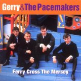 Download Gerry And The Pacemakers Ferry 'Cross The Mersey sheet music and printable PDF music notes