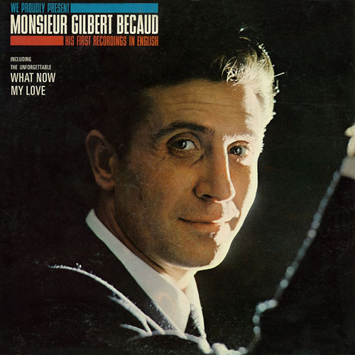 Gilbert Becaud, What Now My Love, Easy Piano