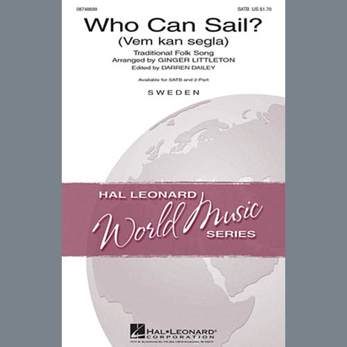 Traditional, Who Can Sail? (Vem Kan Segla) (arr. Ginger Littleton), 2-Part Choir