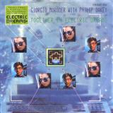 Download Giorgio Moroder & Philip Oakey Together In Electric Dreams sheet music and printable PDF music notes