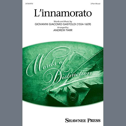 Giovanni Giacomo Gastoldi, L'innamorato, 3-Part Mixed Choir