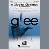 Download Glee Cast A Glee-ful Christmas (Choral Medley)(arr. Mark Brymer) sheet music and printable PDF music notes