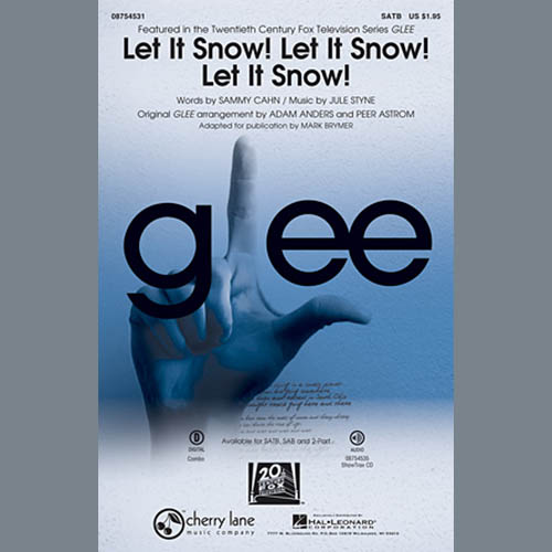 Glee Cast, Let It Snow! Let It Snow! Let It Snow! (arr. Mark Brymer), SAB