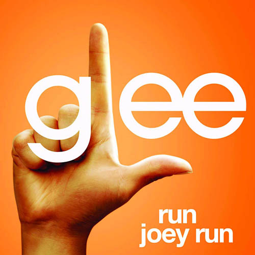 Glee Cast, Run Joey Run, Piano, Vocal & Guitar (Right-Hand Melody)