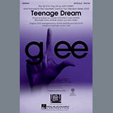 Download Glee Cast Teenage Dream (arr. Mac Huff) sheet music and printable PDF music notes