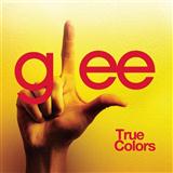 Download Glee Cast True Colors sheet music and printable PDF music notes