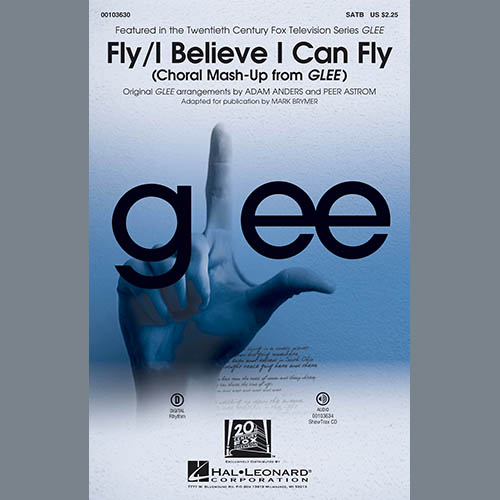 Glee Cast Glee Cast, Fly / I Believe I Can Fly (Choral Mash-up from Glee) (ed. Mark Brymer), SSA