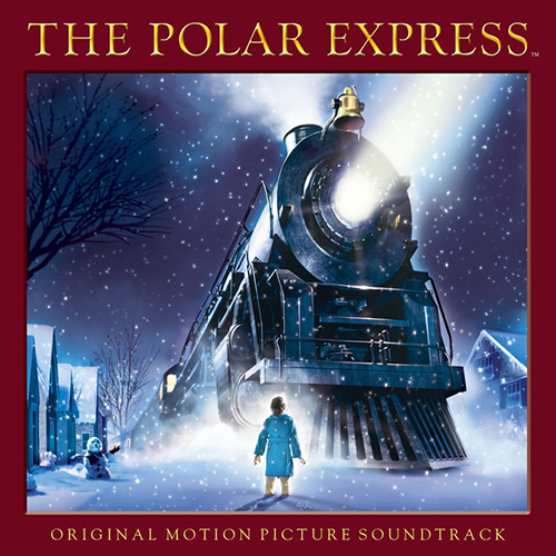 Glen Ballard and Alan Silvestri, When Christmas Comes To Town (from The Polar Express) (arr. Carol Matz), Big Note Piano