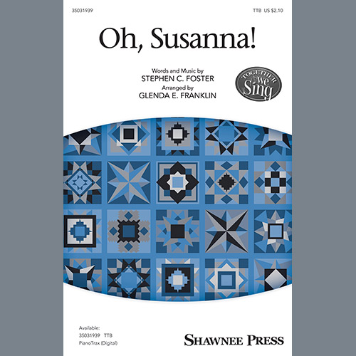 Glenda E. Franklin, Oh, Susanna!, TTBB