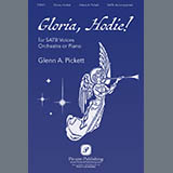 Download Glenn A. Pickett Gloria, Hodie! sheet music and printable PDF music notes