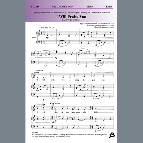 Glenn A. Pickett, I Will Praise You, SATB Choir