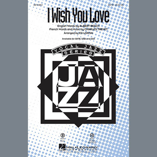 Gloria Lynne, I Wish You Love (arr. Ed Lojeski), SAB