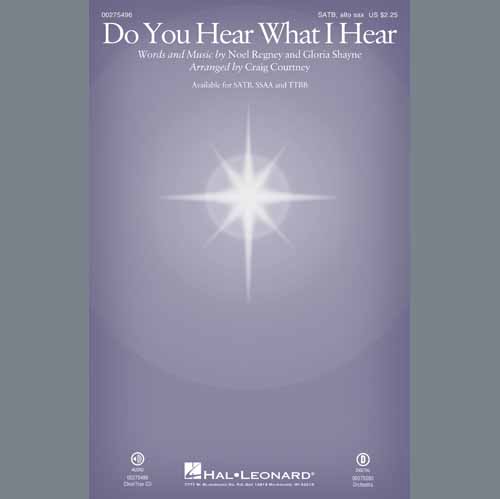 Download Gloria Shayne Do You Hear What I Hear (arr. Craig Courtney) sheet music and printable PDF music notes
