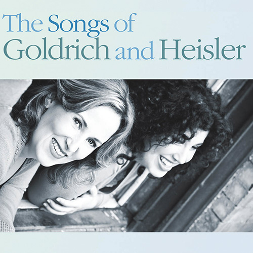 Goldrich & Heisler, Love Like Breathing, Piano & Vocal