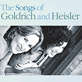Download Goldrich & Heisler Now That I Know sheet music and printable PDF music notes