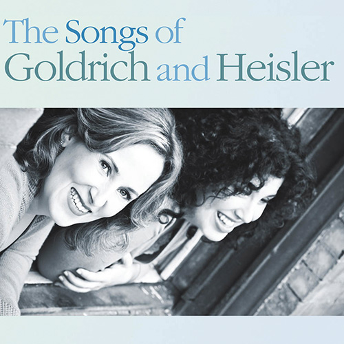 Goldrich & Heisler Goldrich & Heisler, Out Of The Darkness, Piano & Vocal