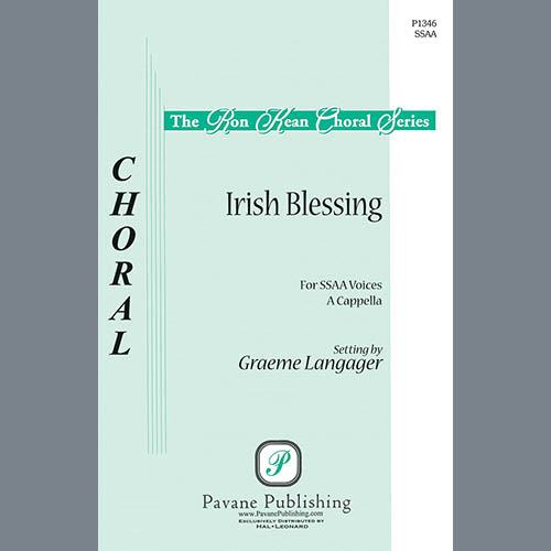Graeme Langager, Irish Blessing, SSA Choir