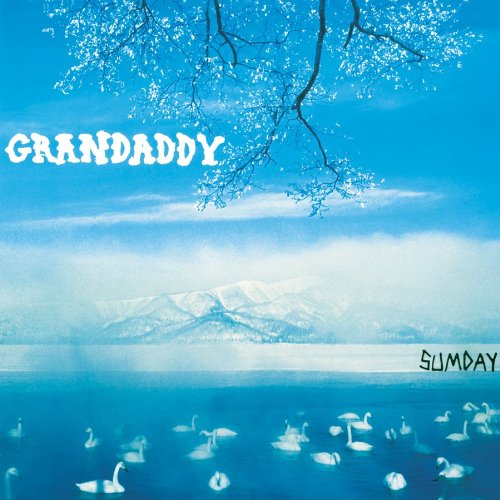 Grandaddy, El Caminos In The West, Lyrics & Chords