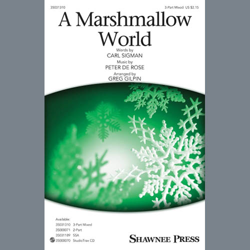 Greg Gilpin, A Marshmallow World, 3-Part Mixed
