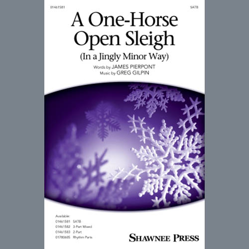 Greg Gilpin, A One-Horse Open Sleigh (In A Jingly Minor Way), 2-Part Choir