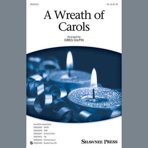 Greg Gilpin, A Wreath Of Carols, TB