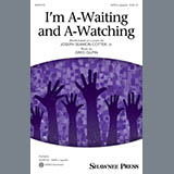 Download Greg Gilpin I'm A-Waiting And A-Watching sheet music and printable PDF music notes
