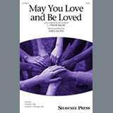 Download Greg Gilpin May You Love And Be Loved sheet music and printable PDF music notes