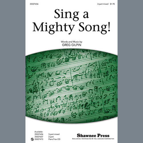 Greg Gilpin, Sing A Mighty Song!, 2-Part Choir