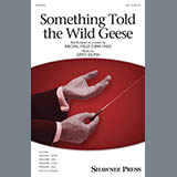 Download Greg Gilpin Something Told The Wild Geese sheet music and printable PDF music notes