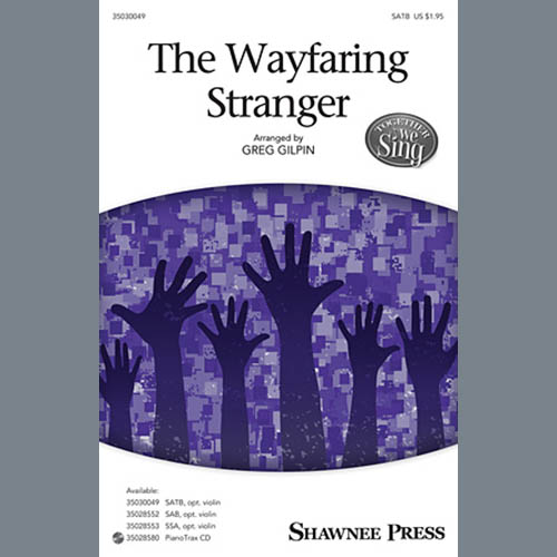 Greg Gilpin, Wayfaring Stranger, SATB