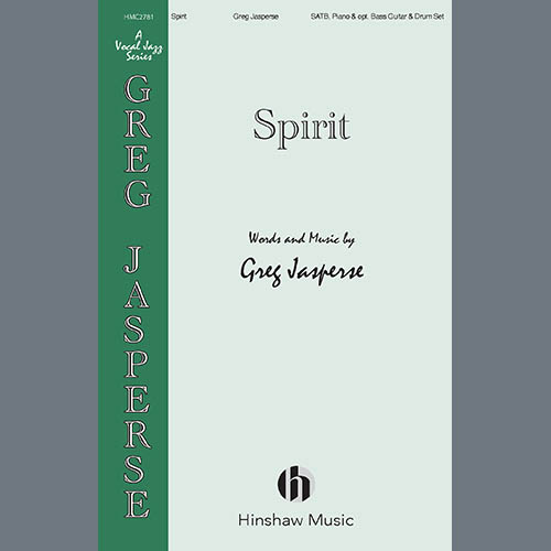 Greg Jasperse, Spirit, SATB Choir