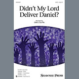 Download Greg Gilpin Didn't My Lord Deliver Daniel? sheet music and printable PDF music notes