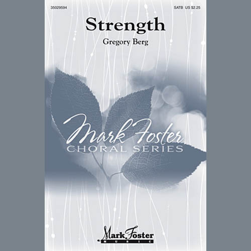 Gregory Berg, Strength, SATB