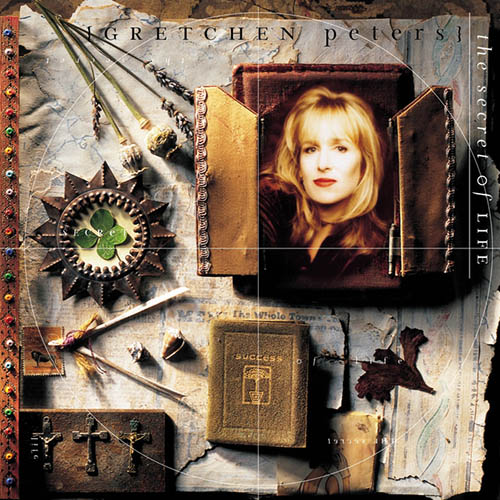Gretchen Peters Gretchen Peters, The Secret Of Life, Piano, Vocal & Guitar Chords (Right-Hand Melody)