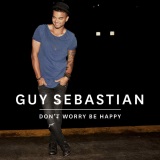 Download Guy Sebastian Don't Worry Be Happy sheet music and printable PDF music notes
