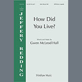 Download Gwen MacLeod Hall How Did You Live? sheet music and printable PDF music notes