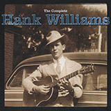 Download Hank Williams Baby, We're Really In Love sheet music and printable PDF music notes