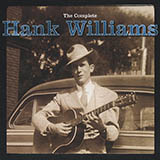Download Hank Williams I'm So Tired Of It All sheet music and printable PDF music notes
