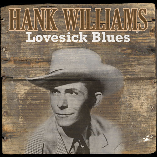 Hank Williams, Lovesick Blues, Piano, Vocal & Guitar (Right-Hand Melody)