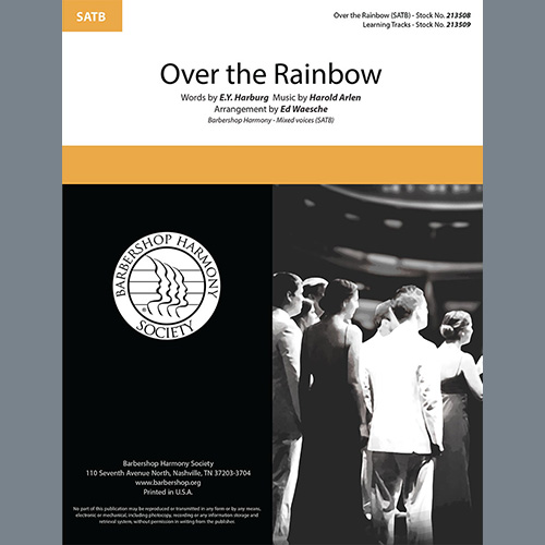 Harold Arlen & E.Y. Harburg, Over The Rainbow (arr. Ed Waesche), SATB Choir