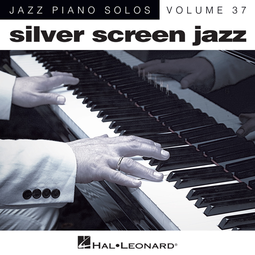 Harold Arlen, Come Rain Or Come Shine [Jazz version] (arr. Brent Edstrom), Piano