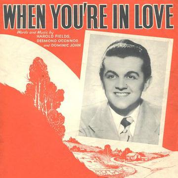 Harold Fields, When You're In Love, Piano, Vocal & Guitar (Right-Hand Melody)