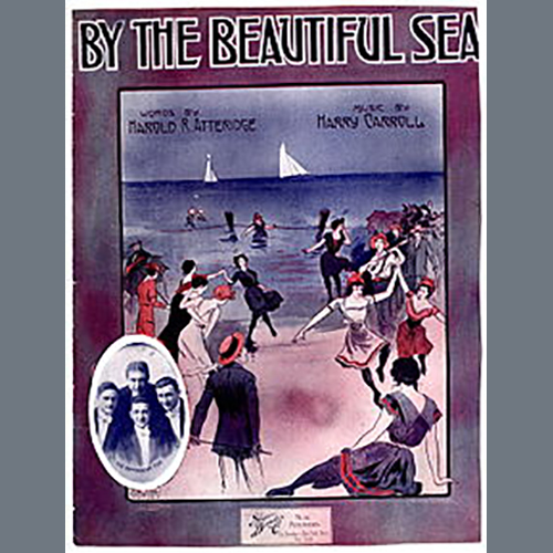 Harold R. Atteridge, By The Beautiful Sea, Melody Line, Lyrics & Chords