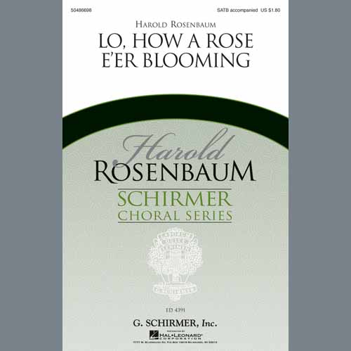 Harold Rosenbaum, Lo, How A Rose E'er Blooming, SATB